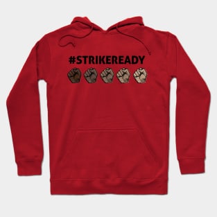 Strike Ready Hoodie